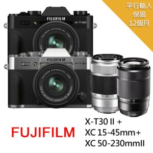 【FUJIFILM 富士】X-T30II+XC15-45mm+XC50-230mm II*(中文平輸)推薦相機收購